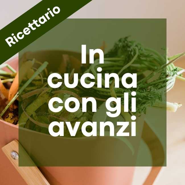 In cucina con gli avanzi